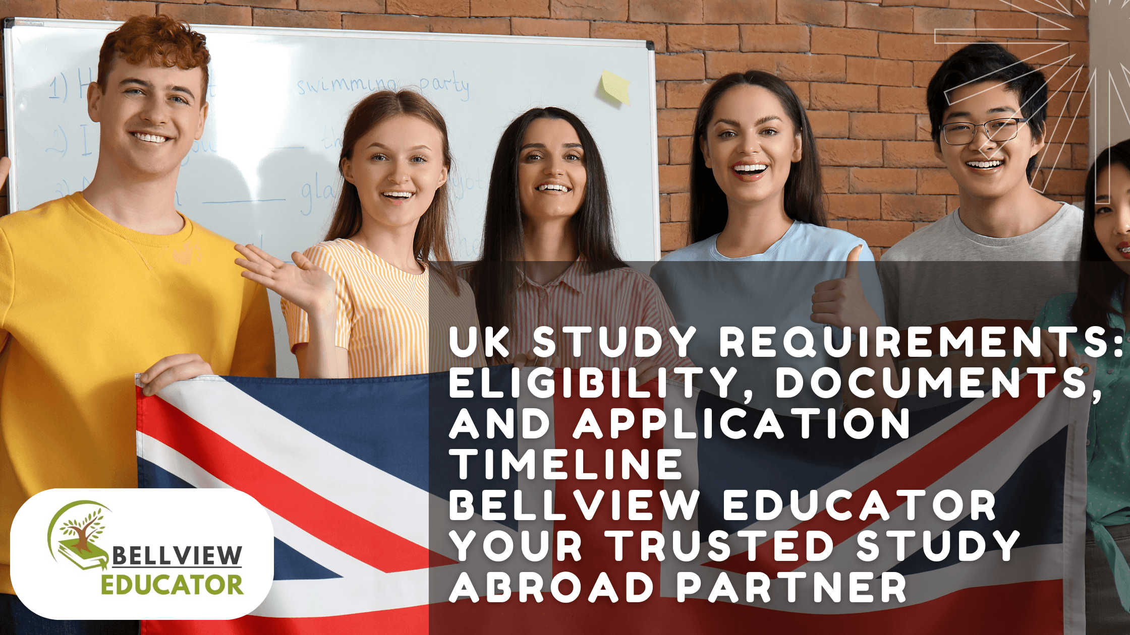 UK Study Requirements: Eligibility, Documents, and Application TimelineBellview Educator | Your Trusted Study Abroad Partner