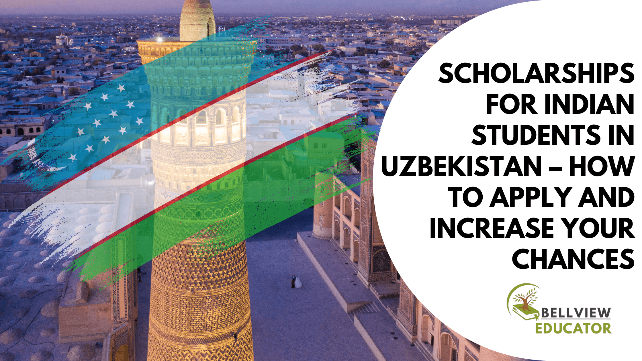 Scholarships for Indian Students in Uzbekistan – How to Apply and Increase Your Chances