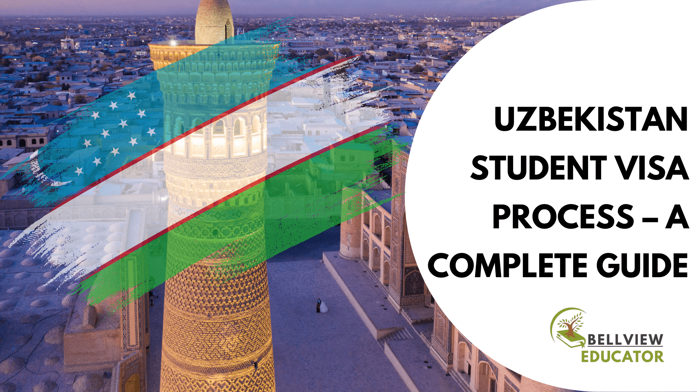 Uzbekistan Student Visa Process – A Complete Guide