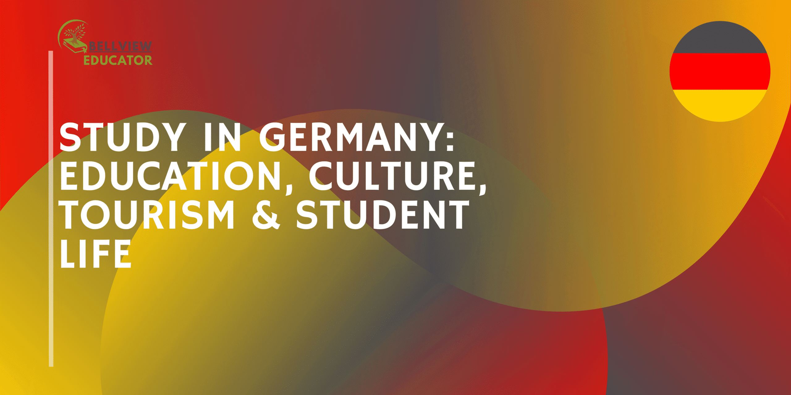 Study in Germany: Education, Culture, Tourism & Student Life